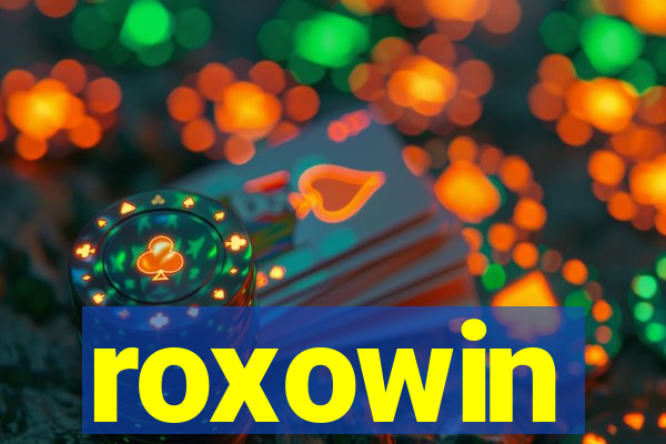 roxowin