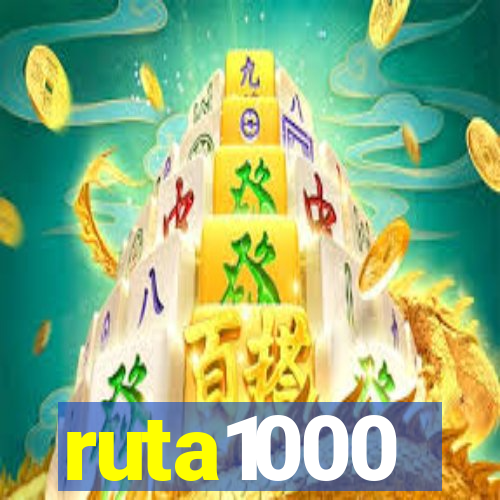 ruta1000