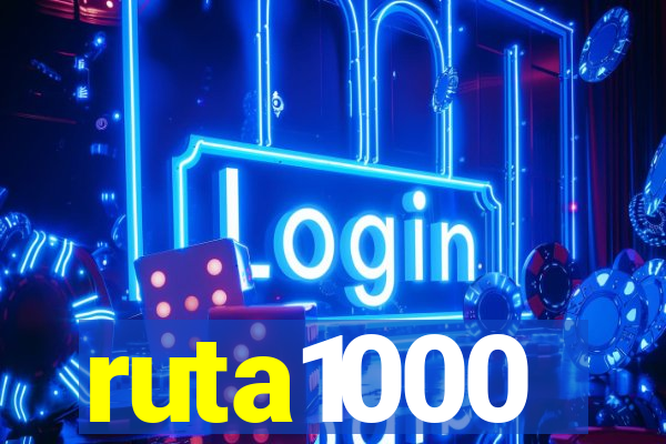 ruta1000