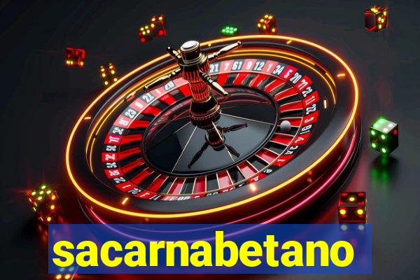 sacarnabetano