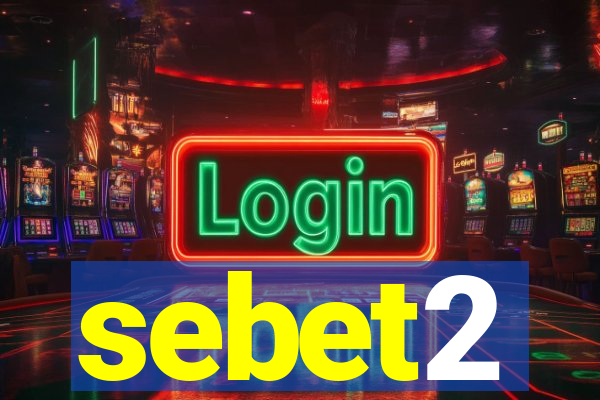 sebet2