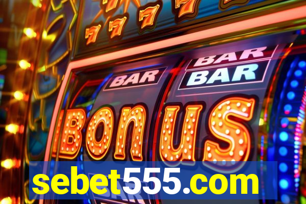 sebet555.com