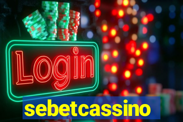 sebetcassino