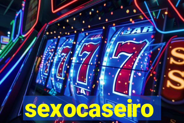 sexocaseiro