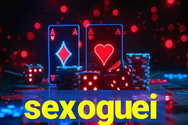 sexoguei