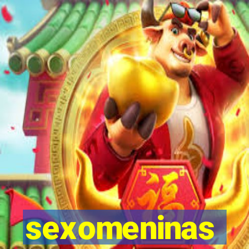 sexomeninas