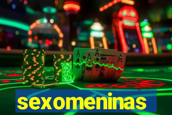 sexomeninas