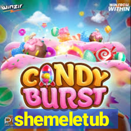 shemeletub