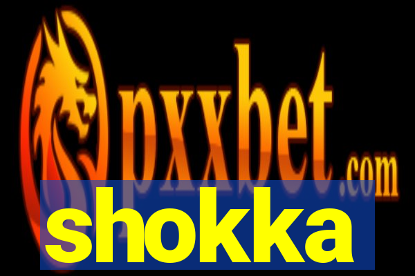 shokka