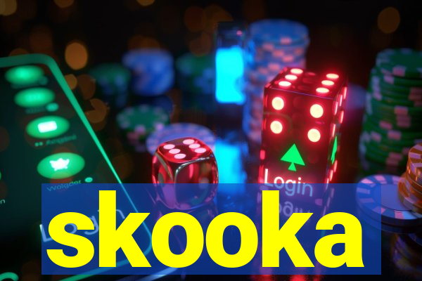 skooka