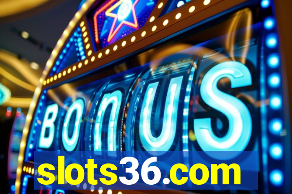 slots36.com