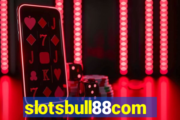 slotsbull88com