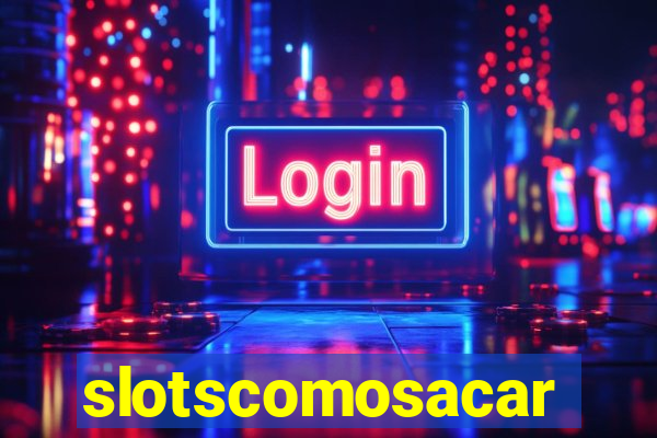 slotscomosacar