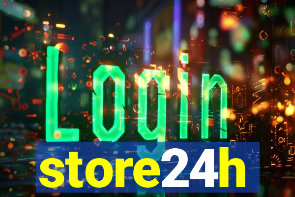 store24h