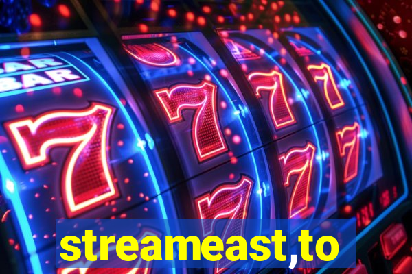 streameast,to