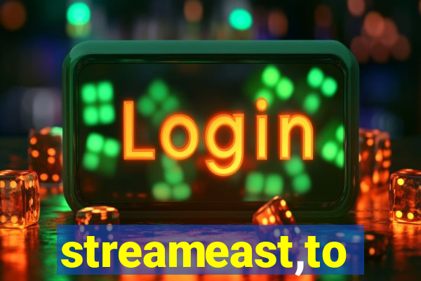 streameast,to