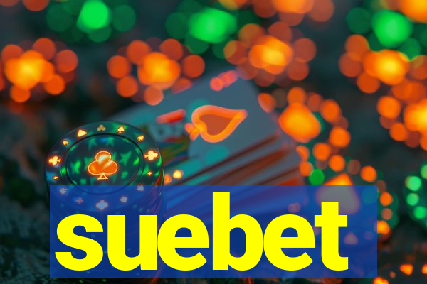 suebet