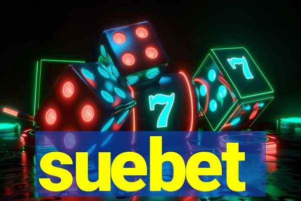 suebet