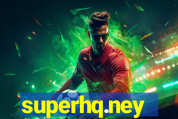 superhq.ney