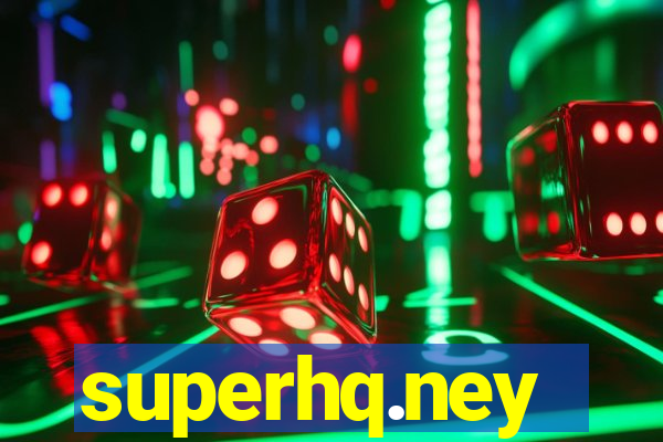 superhq.ney