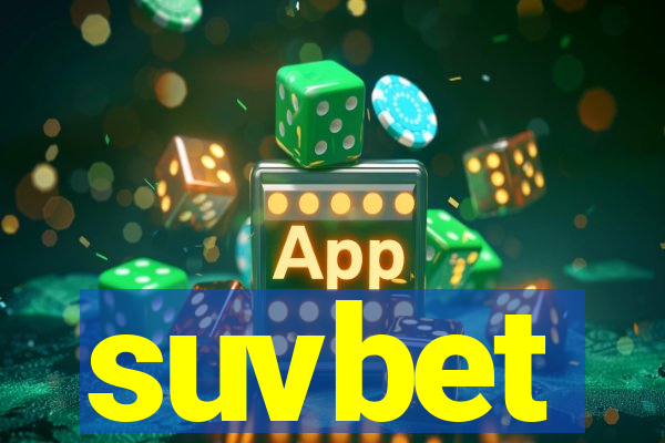 suvbet