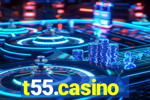 t55.casino