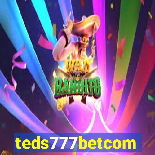 teds777betcom