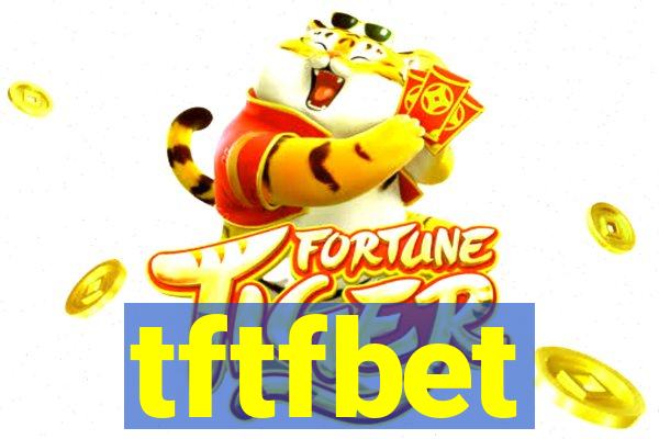 tftfbet