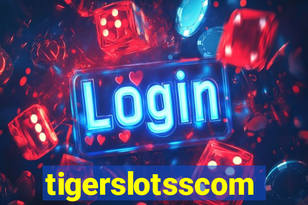 tigerslotsscom