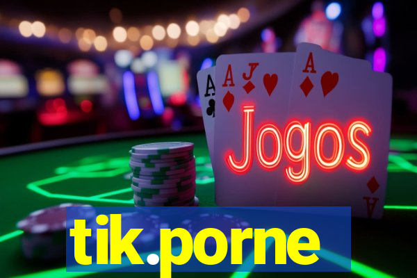 tik.porne