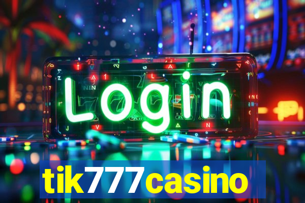 tik777casino