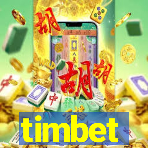 timbet