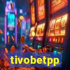 tivobetpp