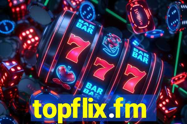 topflix.fm