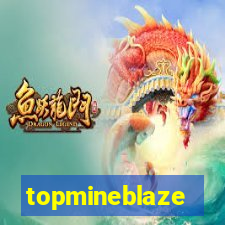 topmineblaze