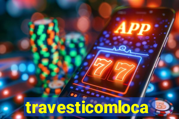 travesticomlocal