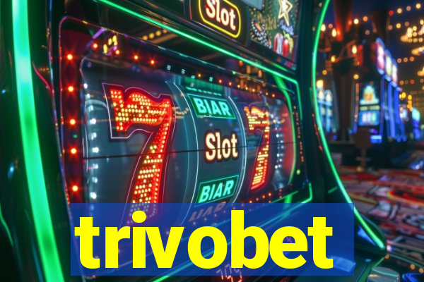 trivobet