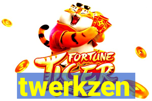 twerkzen