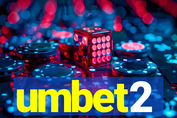 umbet2