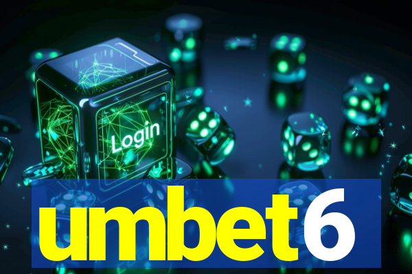 umbet6