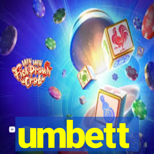 umbett