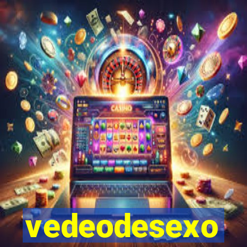 vedeodesexo