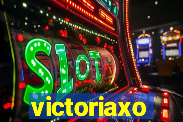 victoriaxo