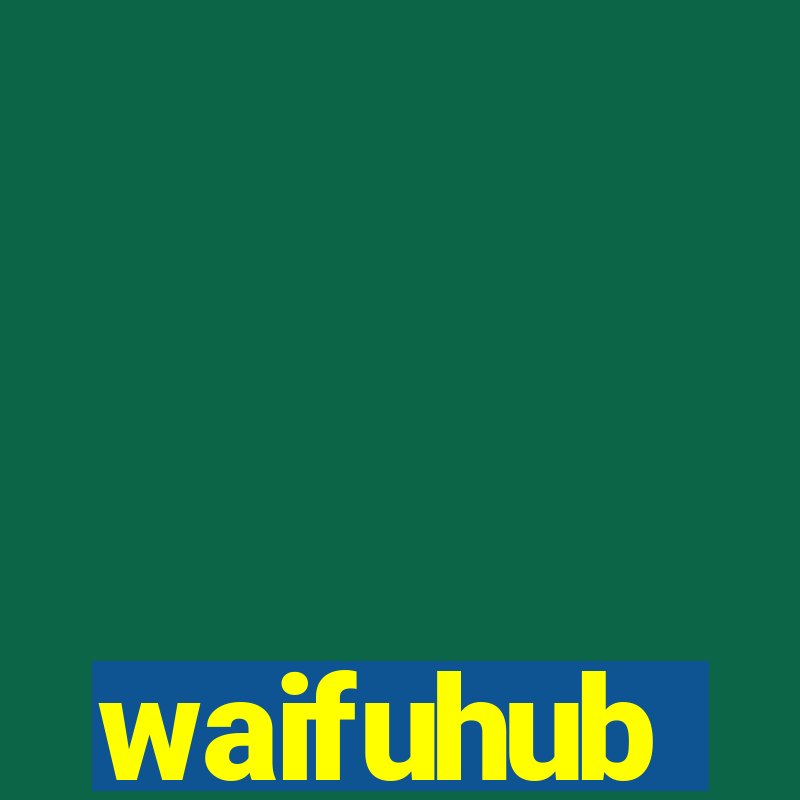 waifuhub