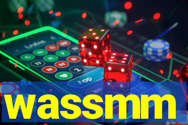 wassmm