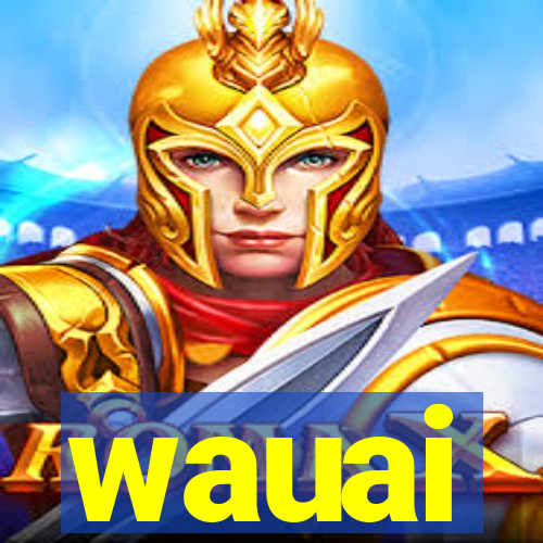 wauai