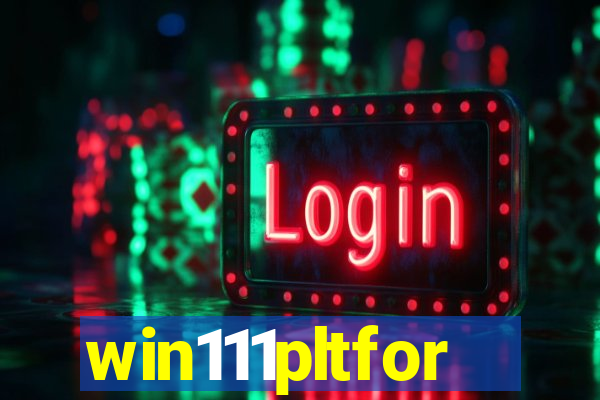 win111pltfor