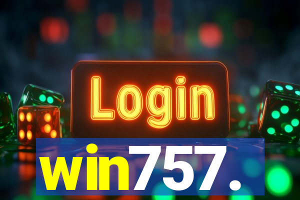 win757.