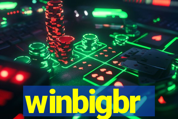 winbigbr