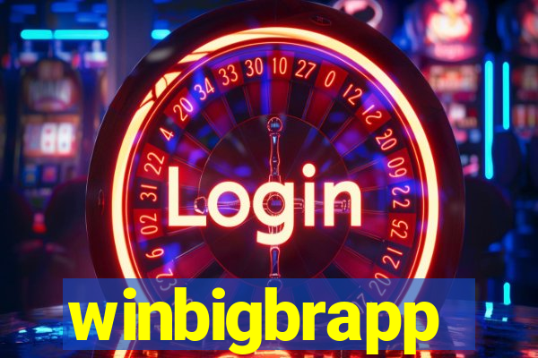 winbigbrapp